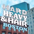 324 - Boston Rocks - The Hard, Heavy & Hair Show with Pariah Burke