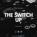 Craig Bailey - The Switch Up Vol 7