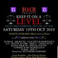 BMR KEEP IT ON A LEVEL 2019 FT MR BIGZZ D-MAC WATTY JNR OBE CLAUDIUS & MARVELLOUS SPECIAL TOUCH PT1