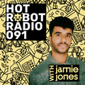 Hot Robot Radio 091