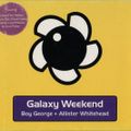 Boy George & Allister Whitehead ‎– Galaxy Weekend - CD1 Boy George [1999]