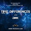 Dirk - Host Mix - Time Differences 488 (19th September 2021) on TM-Radio
