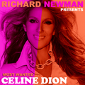 Richard Newman - Most Wanted Celine Dion
