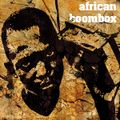 African Boombox Vol.1 Rap from the Motherland