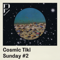 Past Forward Cosmic Tiki Sunday 2 (excerpt) 26.08.182018