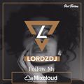 @LORDZDJ Mixcloud Mix Part 13 | Follow My Mixcloud Account | Slow Jams & Sexy RnB Music |