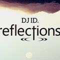 DJ ID "Reflections" Mix