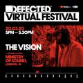 Defected Virtual Festival - The Vision