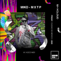 MIKO-MXTP / DJ Koco Midi (Ciudad de México).