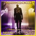 Mixclusive 025: Mamba Mentality