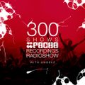 Pacha Recordings Radio Show with AngelZ - Week 300 - House Classics Special