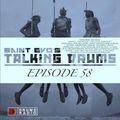 Saint Evo's Talking Drums Ep. 58 [Drums Radio Show]