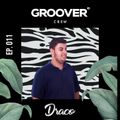 GROOVER CREW 11 - Draco