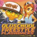 DJ Destiny - Oldschool Freestyle Flashbacks Volume 05