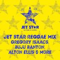 Jet Star Reggae Continuous Mix | Gregory Isaacs, Buju Banton, Alton Ellis and more