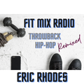 Fit Mix Radio: Throwback Hip-Hop (Remixed)