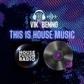 VIK BENNO This Is House Music Mix 07/04/23