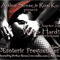 Arthur Sense - Esoteric Frequencies #020: Wet & Hard [April 2013] on tm-radio.com