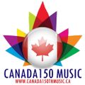 #Canada150 Music "Top 20 Countdown" May 14th - 2017