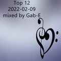 Top 12 001 (2022-02-09) mixed by Gab-E (2022) 2022-02-09
