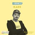 I NAME IT w/ KAOS @ Dance FM Romania 26.05.2021