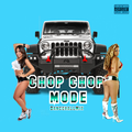 Chop Chop Mode Dancehall Mix 2019