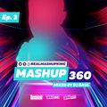 MASHUP360 MIXSHOW - Episode 3
