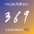 Trace Video Mix #369 VI by VocalTeknix