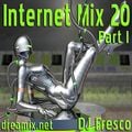 DJ Fresco Internet Mix 20 Part 1