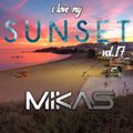 Dj Mikas - I Love My Sunset Vol.17