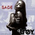 Honour Confers Your Crown: Sade Mixtape - Mixed By Dj Trey