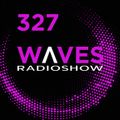 WAVES #327 - PSYCHE-WAVE by S. BLUE - 13/6/21