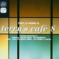 TERRY LEE BROWN JR - Terry's Cafe 8 - #DJ-Mix #Deep House