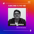 Subscribe To The Vibe 178 - Guest Mix by Diego Barrera - SUNANA Radio Show
