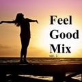 FEEL GOOD  STAY HOME MIX