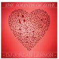 The Sounds Of Love - DJ Jordan Lennon (Promo Mix) (Trey Songz, Usher, Marques Houston, ATL & More)