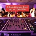 DJ Ermis Livieratos Greek trap vol 1 (Mix2021)