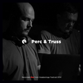 Perc & Truss - DJ set @ Awakenings Festival (2014)