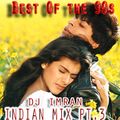 Best Of The 90's - INDIAN MIX PT. 3