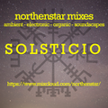 NORTHENSTAR MIXES : SOLSTICIO