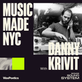 Music Made Us - New York with Danny Krivit