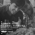 Remain Invite Gabriel Ferreira - 02 Février 2016