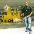 Kanye West - Get Well Soon (2002 Mixtape)