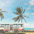 Natural Mystic Mixtape