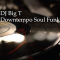 Downtempo Soul Funk by Big T