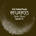 Victor Sariñana Presents - Influences Radio Show Episode 34 (FEB2021)