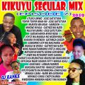 Dj Rankx Kikuyu Secular MIX(EPSD 7) 2019