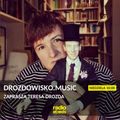 DROZDOWISKO.MUSIC #46 x Teresa Drozda x radiospacja [13-03-2022]