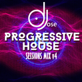 Progressive House Sessions Mix v4 by DJose