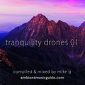 Tranquility Drones 01 mixed by Mike G